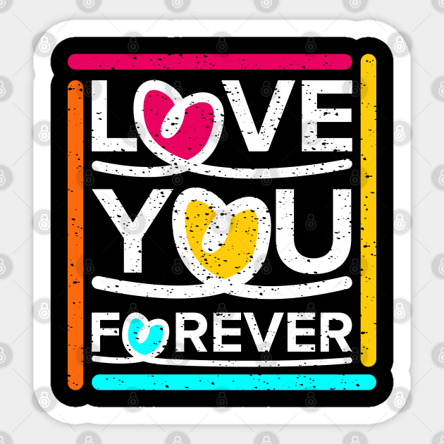 Love You Forever Sticker by Marioma